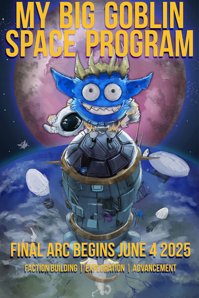 My Big Goblin Space Program [COMPLETE]